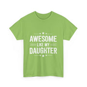 Awesome Like My Daughter T-Shirt – Fun Family Matching Tee for Father’s & Mother’s Day Celebration