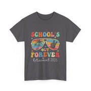 School's Out Forever Retired Teacher 2025 Groovy Retirement T-Shirt Unisex Gift