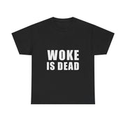 Woke is Dead Funny Meme T-Shirt - Sarcastic Unisex Apparel