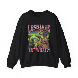 Lesbians Eat What Funny Cat Pun LGBTQ Pride Sweatshirt Unisex Apparel