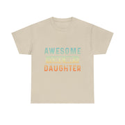 Funny Dad T-Shirt Fathers Day Gift Cool Awesome Like My Daughter for Him