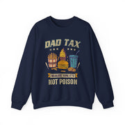 Father's Day Funny Dad Tax Sweatshirt Gift for Him