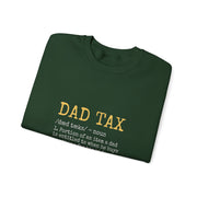 Funny Dad Tax Definition Sweatshirt - Father's Day Gift for Him
