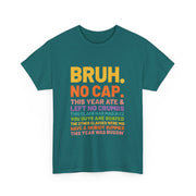 Bruh This Year Was Goated No Cap Funny Last Day of School T-Shirt - Unisex Apparel