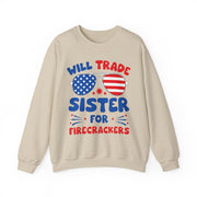Funny Will Trade Sister for Firecrackers 4th of July USA Unisex Sweatshirt