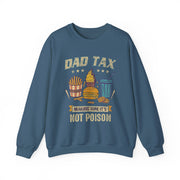 Father's Day Funny Dad Tax Sweatshirt Gift for Him