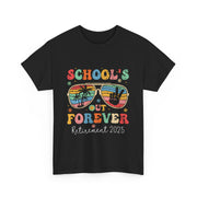 School's Out Forever Retired Teacher 2025 Groovy Retirement T-Shirt Unisex Gift