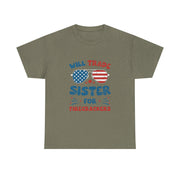 Funny 4th of July T-Shirt - Will Trade Sister for Firecrackers - Gift for Her
