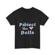 Retro Protect The Dolls Gender Equality Human Rights LGBT T-Shirt - Unisex Apparel