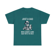 Funny Just A Dad Who Always Came Back With The Milk T-Shirt Gift for Dad