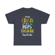 Proud Cousin of a 5th Grade Graduate T-Shirt – Funny Class of 2025 Tee for Family Celebrating Graduation