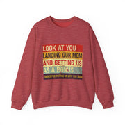 Funny Sweatshirt Gift for Him - Look At You Landing Our Mom Bonus Kids