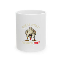 Funny Chicken Butt Mug, Gift for Men & Women