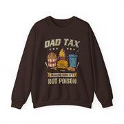 Father's Day Funny Dad Tax Sweatshirt Gift for Him