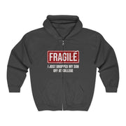 Funny Family Fragile I Just Dropped My Son Off at College Zip Hoodie - Unisex