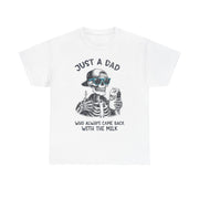 Just a Dad Who Came Back with the Milk T-Shirt – Funny Father’s Day Tee with Classic Joke for Reliable Dads