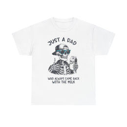 Just a Dad Who Came Back with the Milk T-Shirt – Funny Father’s Day Tee with Classic Joke for Reliable Dads