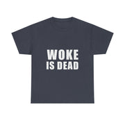 Woke is Dead Funny Meme T-Shirt - Sarcastic Unisex Apparel