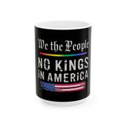 No Kings In America We The People Mug - Unisex Gift