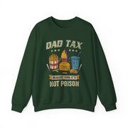 Father's Day Funny Dad Tax Sweatshirt Gift for Him