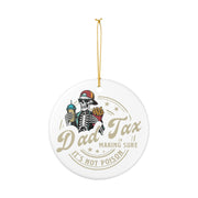 Funny Skeleton Dad Tax Ornament Gift for Dad