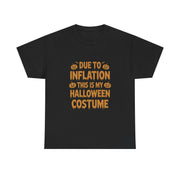Funny Halloween Costume T-Shirt for Women - Due To Inflation