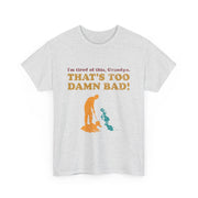 I’m Tired of This Grandpa T-Shirt – Vintage Meme-Inspired Tee with Funny Quote for Movie Fans & Nostalgic Adults