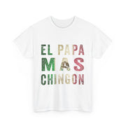El Papá Más Chingón T-Shirt – Funny Spanish Graphic Tee for Mexican Dads on Father’s Day