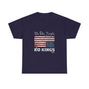 No Kings in America Distress Flag Upside Down We the People T-Shirt - Unisex Apparel