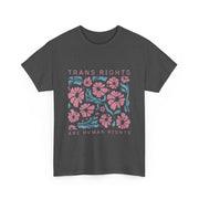 Trans Rights Are Human Rights LGBTQ Pride Transgender Floral T-Shirt  Unisex Apparel