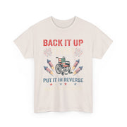 Funny Back It Up Terry Fireworks T-Shirt, 4th Of July Quote, Unisex Apparel