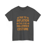 Funny Halloween Costume T-Shirt for Women - Due To Inflation