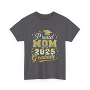 Proud Mom of 2025 Graduate Senior Graduation T-Shirt Gift for Her