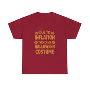 Funny Halloween Costume T-Shirt for Women - Due To Inflation