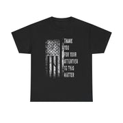 Funny Thank You For Your Attention American Flag Unisex T-Shirt