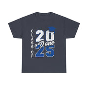 DONE Class of 2025 Graduation T-Shirt – Bold Grad Seniors 2025 Tee for Him or Her to Celebrate the Big Day