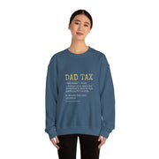 Funny Dad Tax Definition Sweatshirt - Father's Day Gift for Him