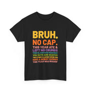 Bruh This Year Was Goated No Cap Funny Last Day of School T-Shirt - Unisex Apparel