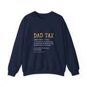 Funny Dad Tax Definition Sweatshirt - Father's Day Gift for Him