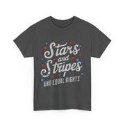 4th Of July Stars Stripes Equal Rights T-Shirt Gift for Her