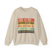 Funny Sweatshirt Gift for Him - Look At You Landing Our Mom Bonus Kids