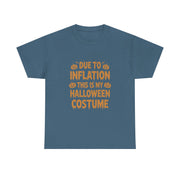 Funny Halloween Costume T-Shirt for Women - Due To Inflation