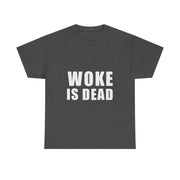 Woke is Dead Funny Meme T-Shirt - Sarcastic Unisex Apparel