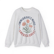 Immigrants Make America Great Floral Human Rights USA Sweatshirt Unisex Gift
