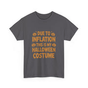 Funny Halloween Costume T-Shirt for Women - Due To Inflation