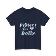 Retro Protect The Dolls Gender Equality Human Rights LGBT T-Shirt - Unisex Apparel