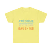 Funny Dad T-Shirt Fathers Day Gift Cool Awesome Like My Daughter for Him