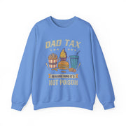 Father's Day Funny Dad Tax Sweatshirt Gift for Him