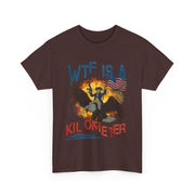 WTF Is A Kilometer Funny Patriotic 4th of July T-Shirt Gift for Him