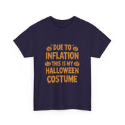 Funny Halloween Costume T-Shirt for Women - Due To Inflation
